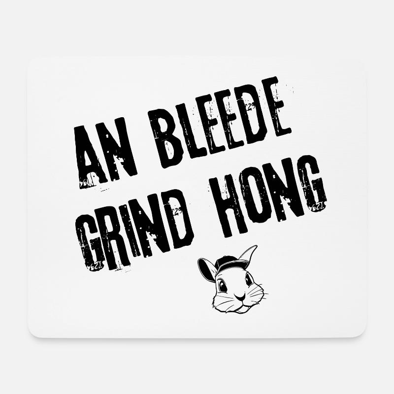 Grinds Gelassenheit | Redewendung - Mousepad (Querformat) - Weiß
