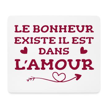 Le bonheur existe il est dans l'amour - Tapis de souris (format paysage) - blanc - Devant