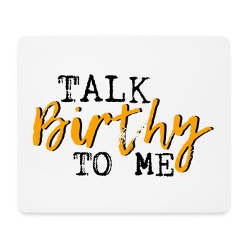 Talk Birthy To Me 3 - Mousepad (Querformat) - Weiß - Vorne