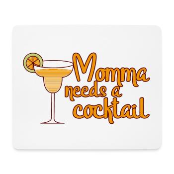Momma Needs A Cocktail - Mousepad (Querformat) - Weiß - Vorne