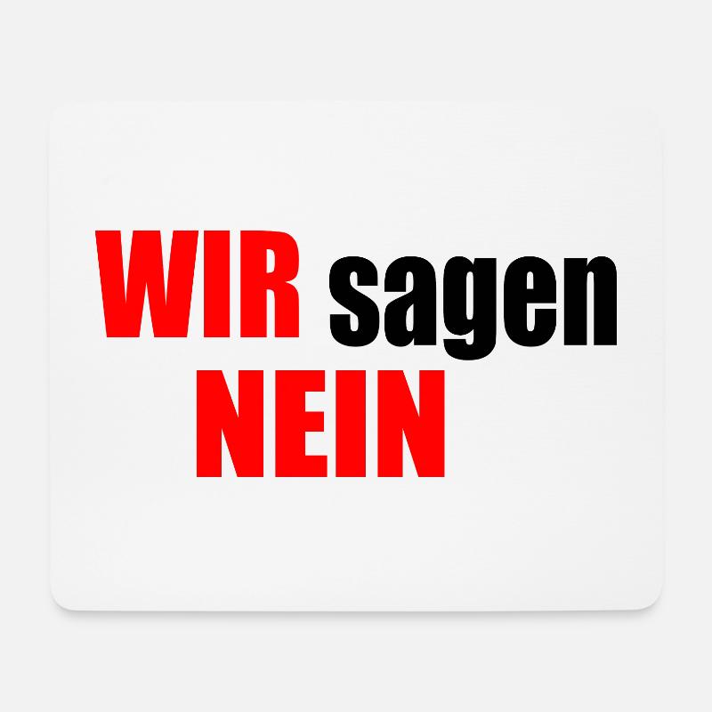 Wir sagen nein - Mousepad (Querformat) - Weiß