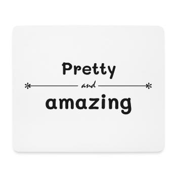Pretty amazing - Mousepad (Querformat) - Weiß - Vorne