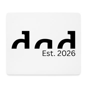 Dad Est. 2026 - Geschenk für werdende Väter - Mousepad (Querformat) - Weiß - Vorne