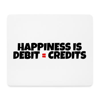 Happiness Is Debits Equals Credits 10 - Mouse Pad (horizontal) - white - Front