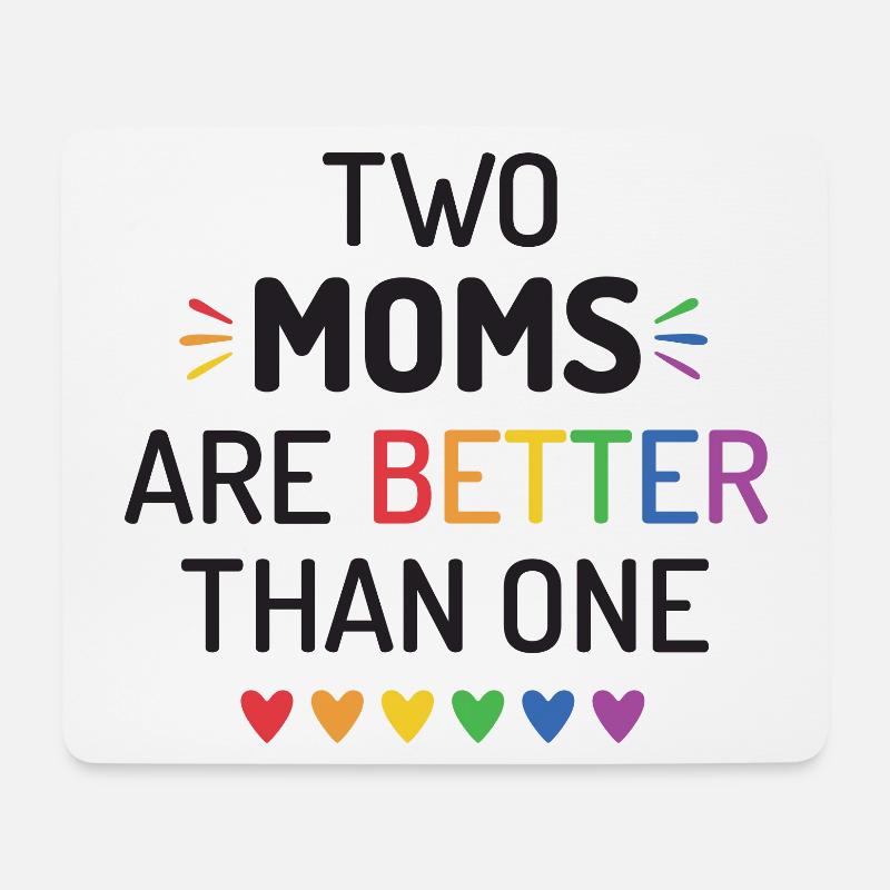 Zwei Mütter sind besser als eine - LGBT Pride Month - Mousepad (Querformat) - Weiß