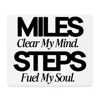 Miles clear my mind Steps fuel my soul - Tapis de souris (format paysage) - blanc - Devant