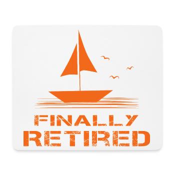 Finally Retirement Sailboat Orange Pension Pensioner - Mouse Pad (horizontal) - white - Front