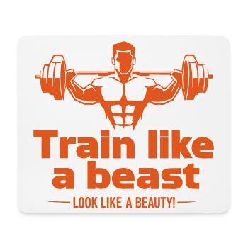 Train like a beast - look like a beauty - Mousepad (Querformat) - Weiß - Vorne