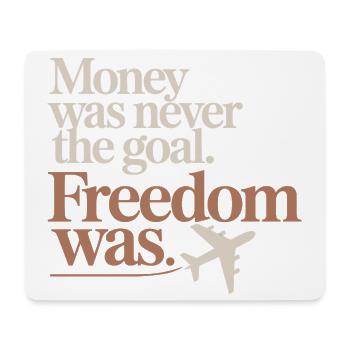 Money Goal Freedom Mindset Unternehmer Freiheit - Mousepad (Querformat) - Weiß - Vorne