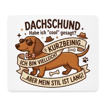 Dackel Design für Dackelliebhaber mit Spruch - Mousepad (Querformat) - Weiß - Vorne