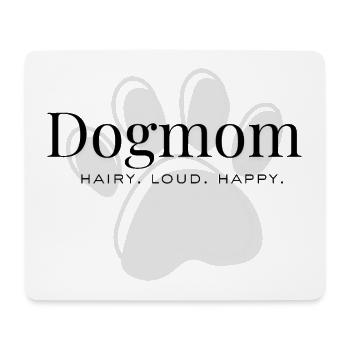 Hundemama – Haarig. Laut. Glücklich. - Mousepad (Querformat) - Weiß - Vorne