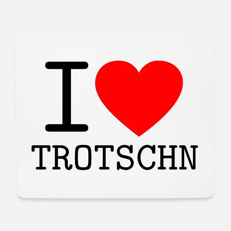 I love Trotschn Österreich Wien Dialekt - Mousepad (Querformat) - Weiß