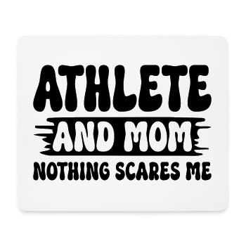 Sportlerin und Mama nichts macht mir Angst sportliche Mutter - Mousepad (Querformat) - Weiß - Vorne
