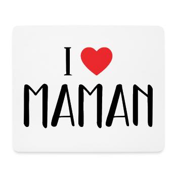 I Love Maman ! - Tapis de souris (format paysage) - blanc - Devant