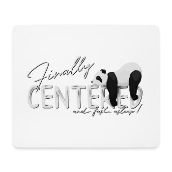 Finally Centered & eingeschlafen Zen Yoga Panda - Mousepad (Querformat) - Weiß - Vorne