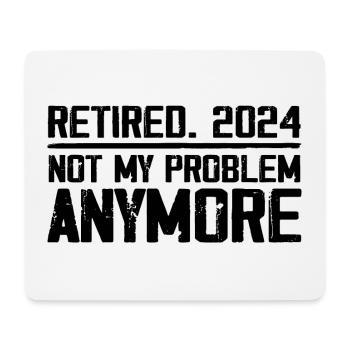 Ruhestand 2024 Kein Problem mehr Ruhestand 2024 - Mousepad (Querformat) - Weiß - Vorne