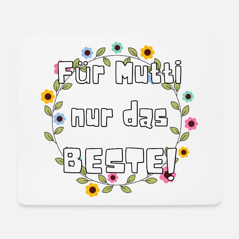 Für Mutti nur das Beste! Geschenk Bestseller - Mousepad (Querformat) - Weiß
