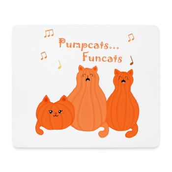 pumpcats are funcats - Mouse Pad (horizontal) - white - Front