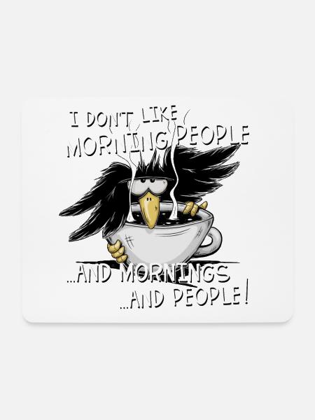 I Don’t Like Morning People Misanthroper Rabe - Mousepad (Querformat) - Weiß
