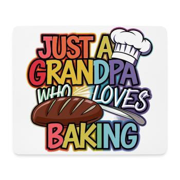 Grandpa is a baker, our grandpa likes to bake - Mouse Pad (horizontal) - white - Front