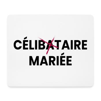 Humour Célibataire Mariée - evjf - EVJF - Tapis de souris (format paysage) - blanc - Devant