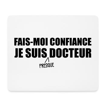 Je suis Presque Docteur - Tapis de souris (format paysage) - blanc - Devant