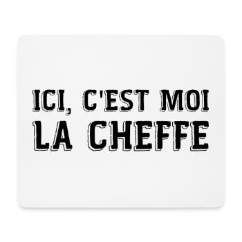 Ici c'est moi la cheffe cadeau patronne humour - Tapis de souris (format paysage) - blanc - Devant