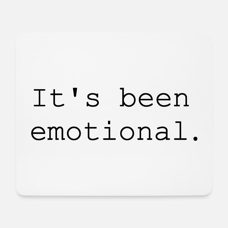 Es war emotional. - Mousepad (Querformat) - Weiß