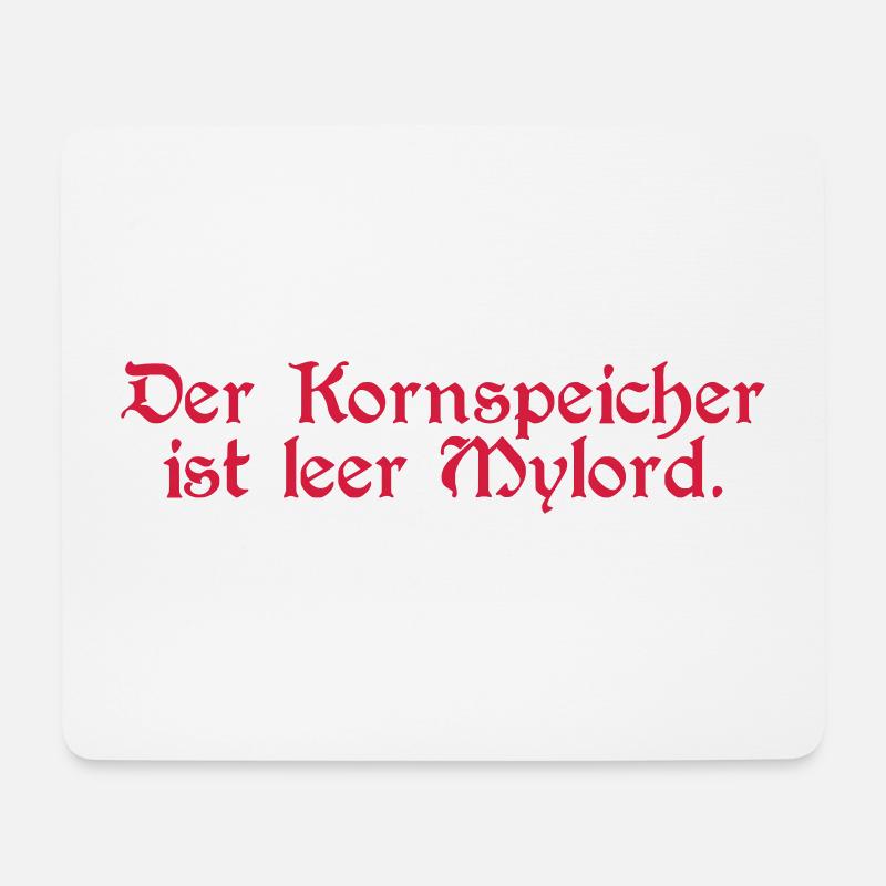 Der Kornspeicher ist leer Mylord V1 (v) - Mousepad (Querformat) - Weiß