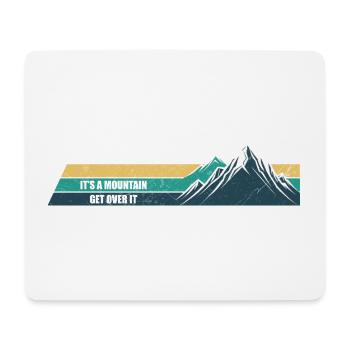 Mountain Summit Get Over It - Mouse Pad (horizontal) - white - Front