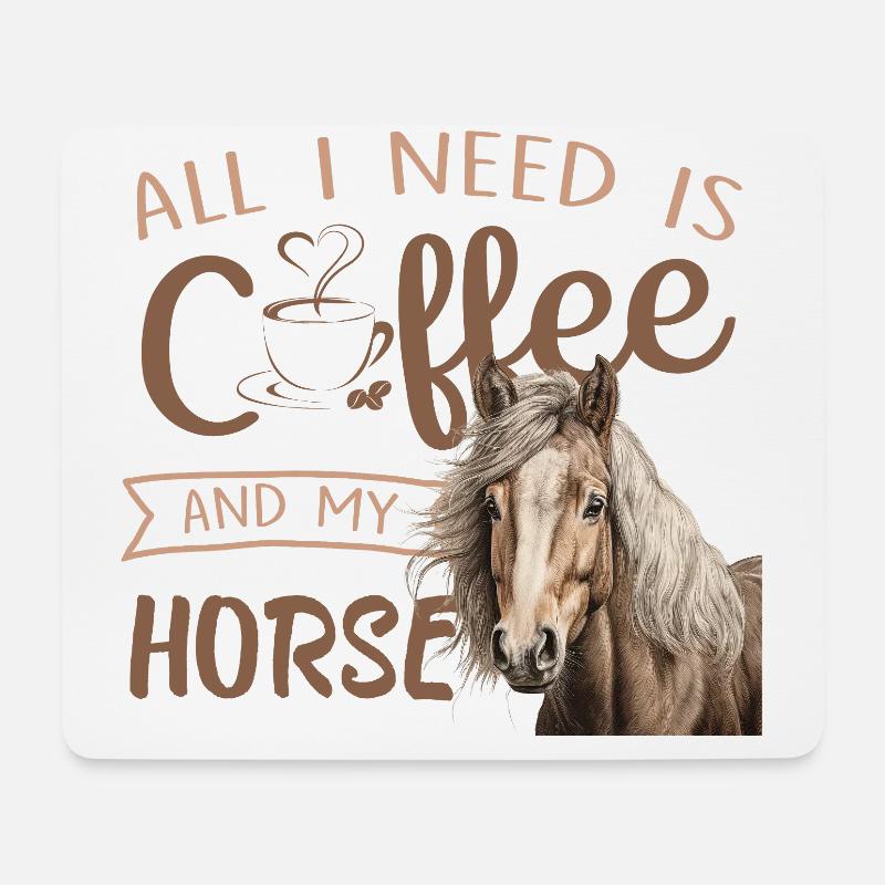alles was ich benötige ist Kaffee und mein Pferd - Mousepad (Querformat) - Weiß