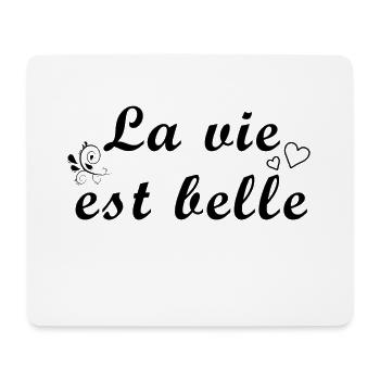 La vie est belle - Mousepad (Querformat) - Weiß - Vorne