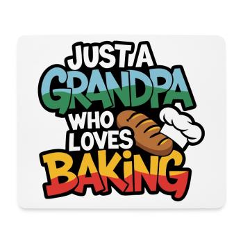 Grandpa is a baker, our grandpa likes to bake - Mouse Pad (horizontal) - white - Front