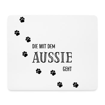 Die mit dem Aussie geht - Hundepfoten - Mousepad (Querformat) - Weiß - Vorne