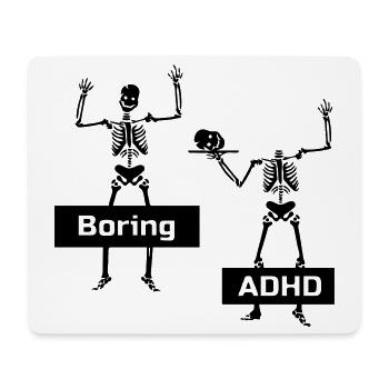 Boring vs ADHD - Mouse Pad (horizontal) - white - Front