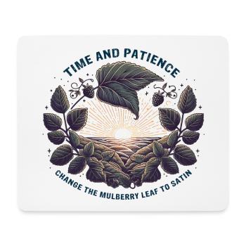 Time and patience change the mulberry leaf to sati - Mousepad (Querformat) - Weiß - Vorne