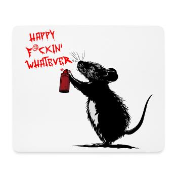 Rebel Rat - Happy F*ckin` Whatever - Mousepad (Querformat) - Weiß - Vorne