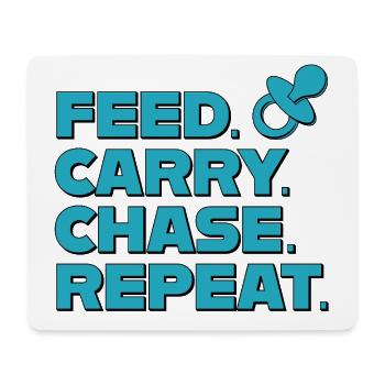 Elternalltag – Feed Carry Chase Repeat - Mousepad (Querformat) - Weiß - Vorne