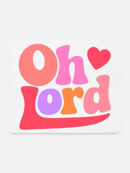Oh Lord - Mouse Pad (horizontal) - white