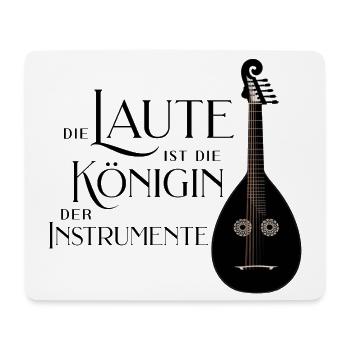 Die Laute ist die Königin der Instrumente - Mousepad (Querformat) - Weiß - Vorne