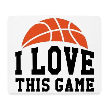 I Love This Game - basketball - Mouse Pad (horizontal) - white - Front