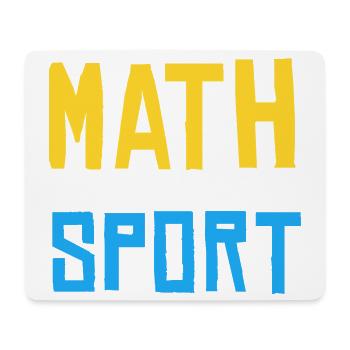 Mathe ist kein Zuschauen-Sport - Mousepad (Querformat) - Weiß - Vorne