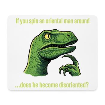 Funny dinosaur meme in cartoon - If you spin - Mouse Pad (horizontal) - white - Front