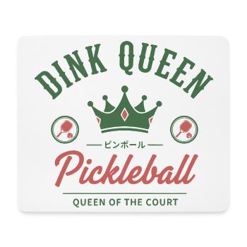 Pickleball Dink Queen Queen Of The Court funny - Mouse Pad (horizontal) - white - Front