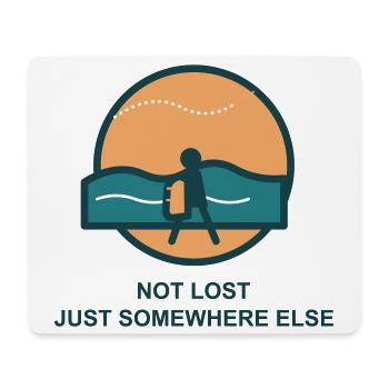 Not Lost Just Somewhere Else - Mousepad (Querformat) - Weiß - Vorne