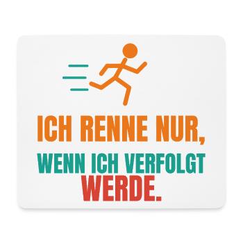Ich renne nur, wenn ich verfolgt werde - Mousepad (Querformat) - Weiß - Vorne