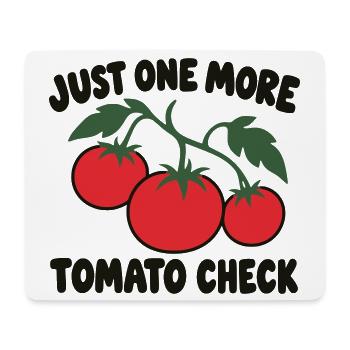 Tomatenanbausucht – lustiges Gartenzitat - Mousepad (Querformat) - Weiß - Vorne