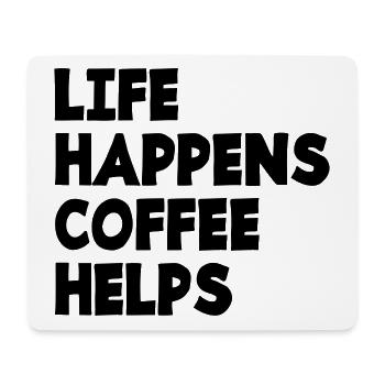 Living Coffee Helps Caffeine Tired Funny saying - Mouse Pad (horizontal) - white - Front