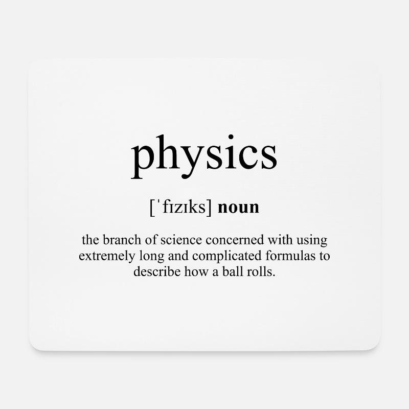 Physics (physics) Definition Unisex T-Shirt - Mouse Pad (horizontal) - white