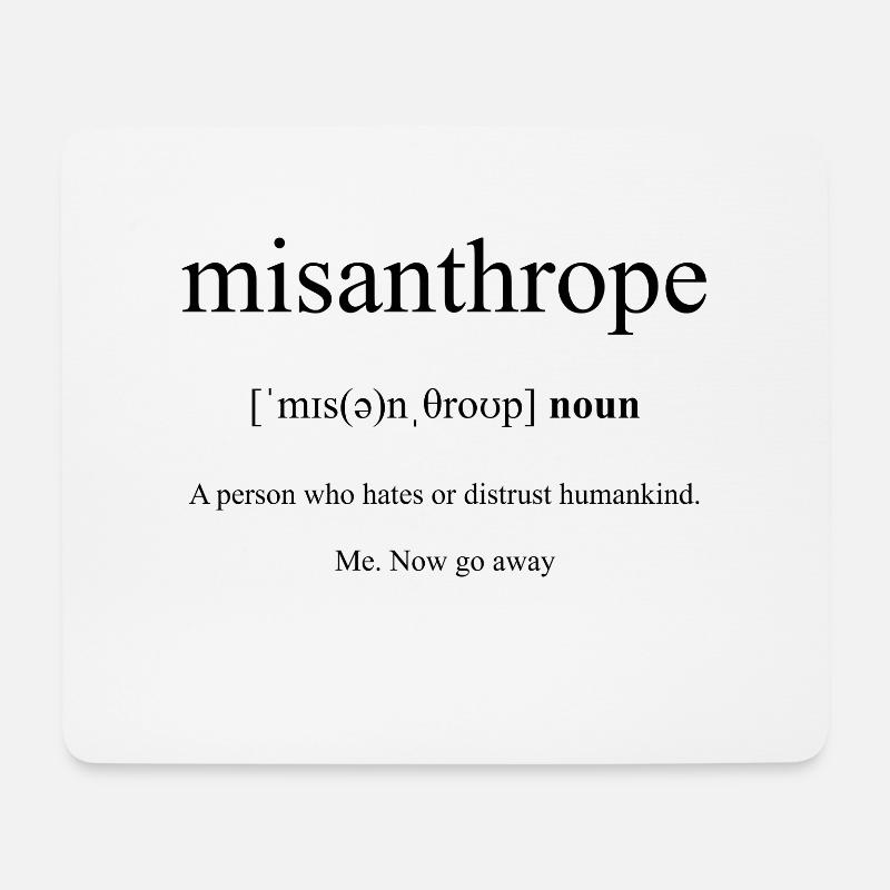 Misanthrope (Menschenfeind) Definition Dictionary - Mousepad (Querformat) - Weiß
